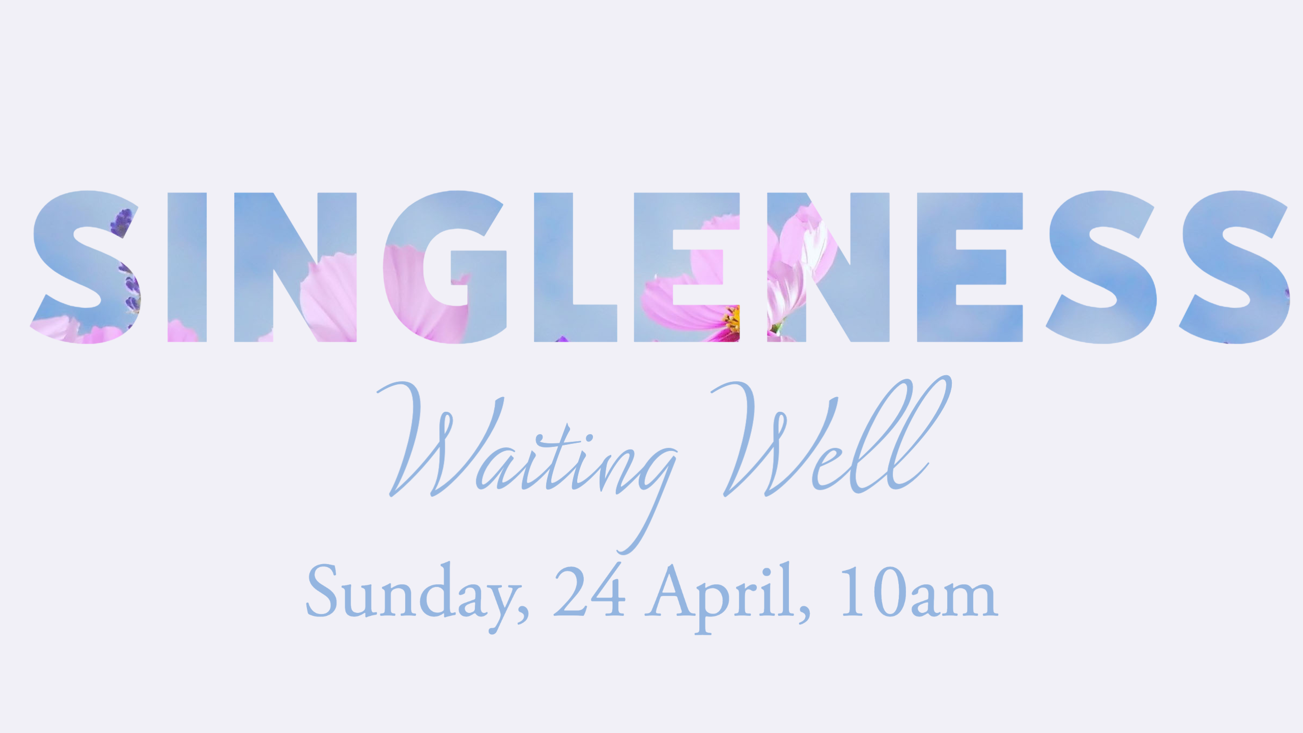 Singleness_ Waiting Well image