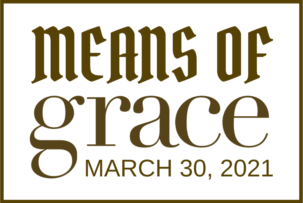 Means of Grace 3