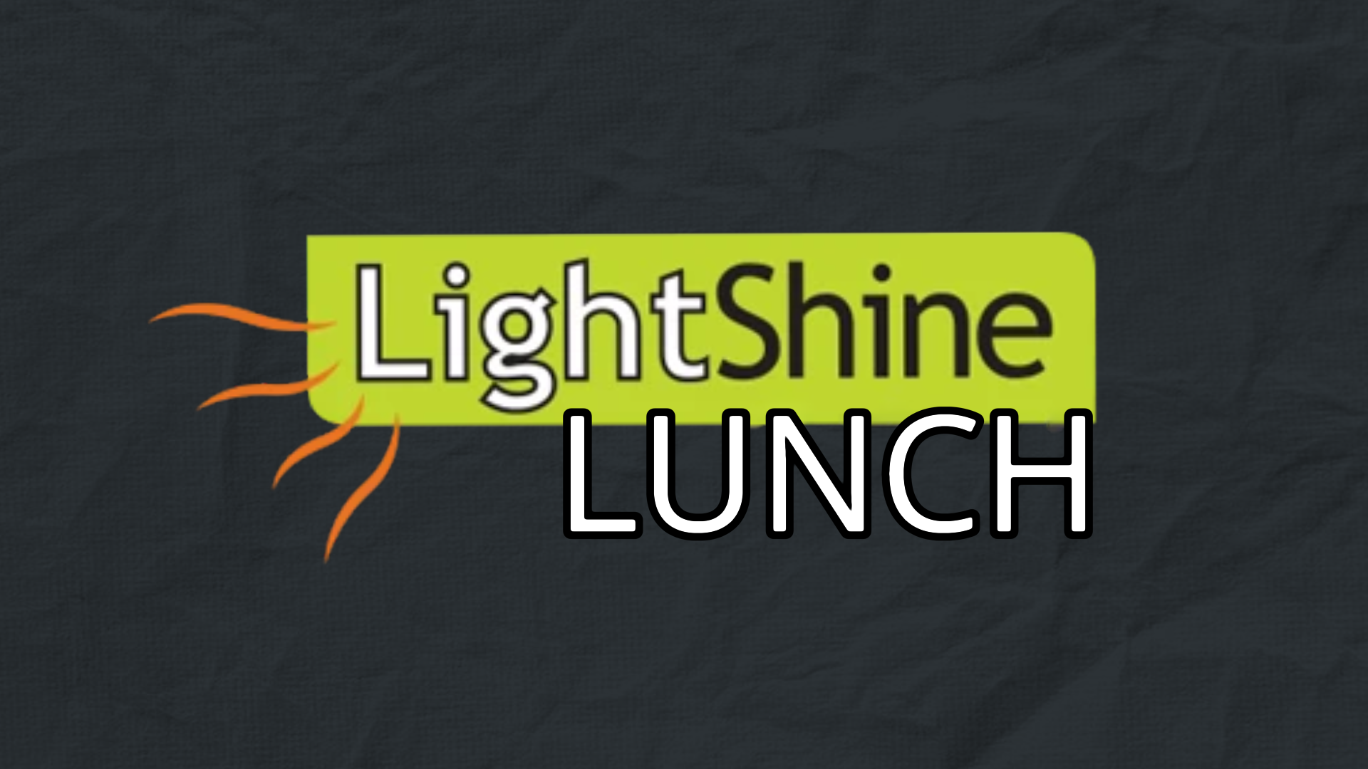 LightShine Lunch.PNG image