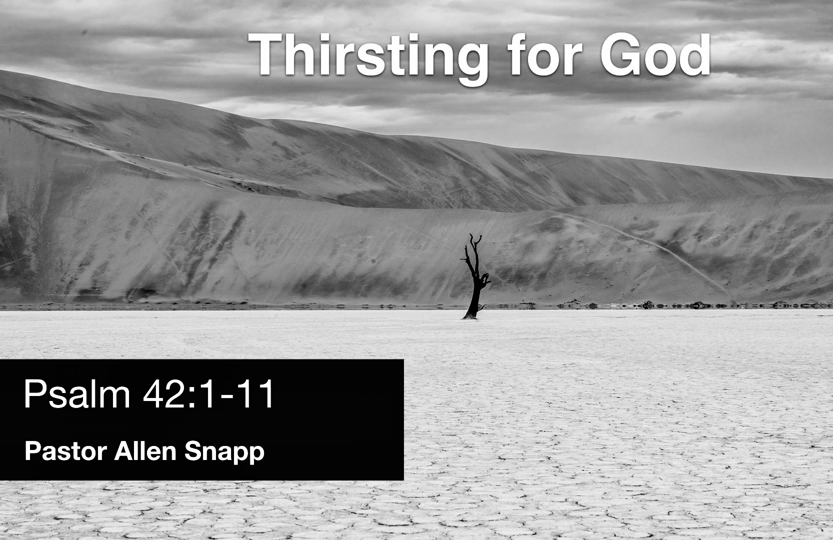 180909 Thirsting For God bw