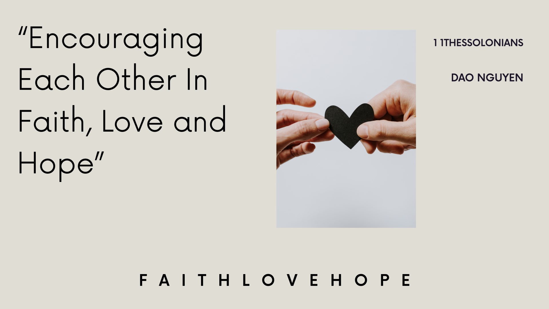 Encouraging One Another Faith, Love, and Hope banner
