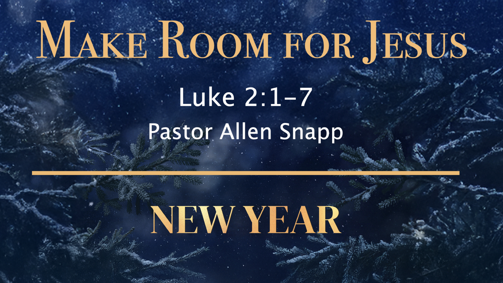 New Year 2026 - Make Room For Jesus image