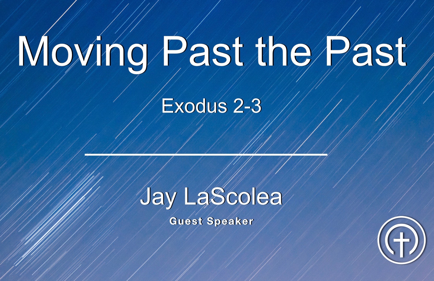 Moving Past The Past - Guest Speaker banner