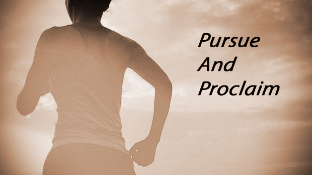 Pursue and Proclaim banner