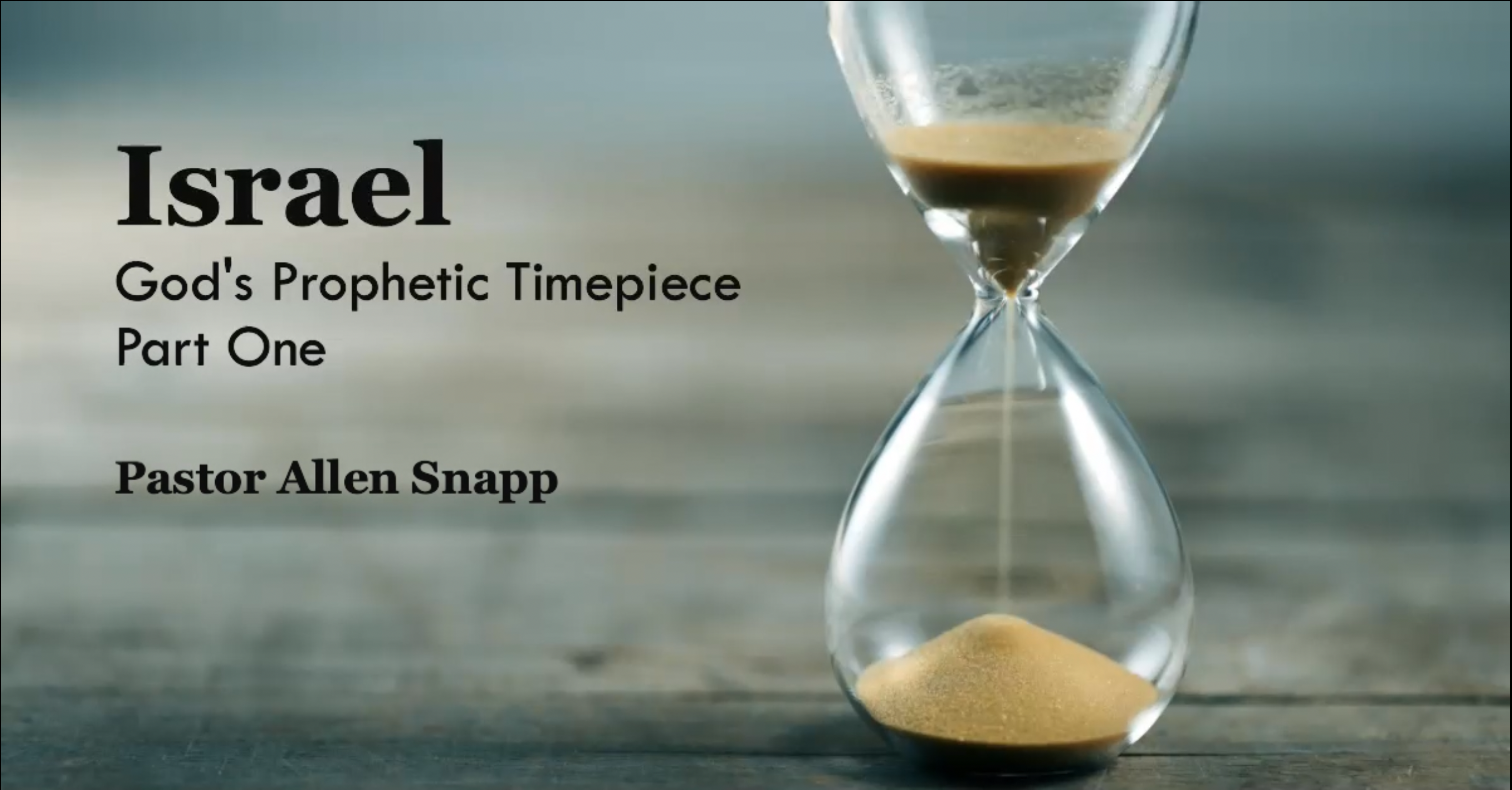 Israel: God’s Prophetic Timepiece banner
