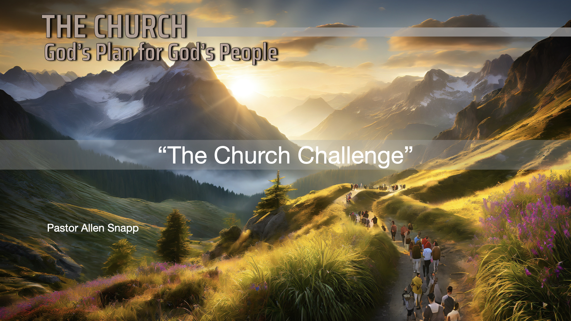 The Church: God’s Plan for God’s People banner