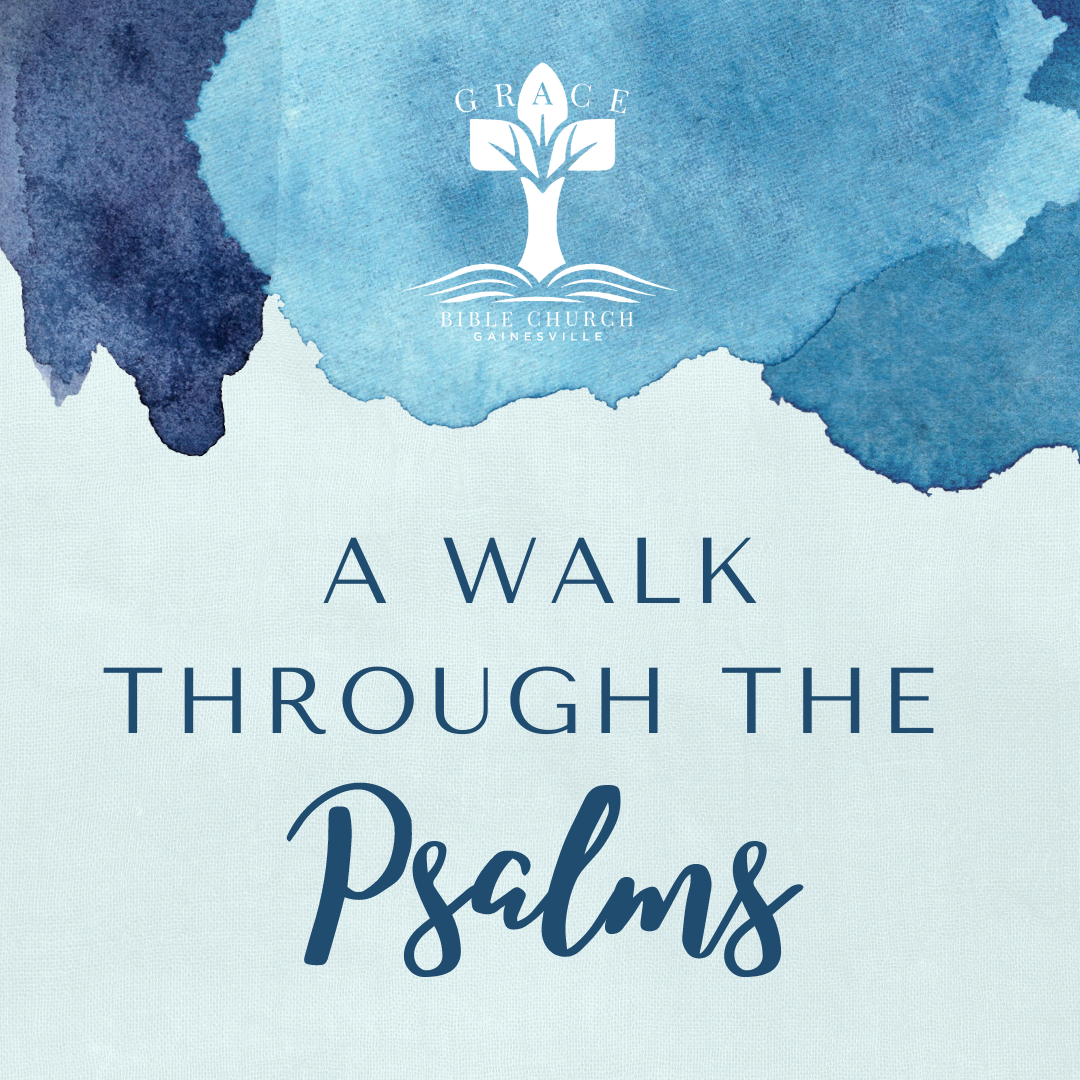 A Walk Through The Psalms banner