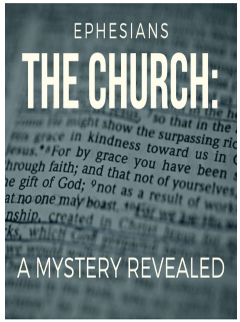 Ephesians - The Church - A Mystery Revealed banner
