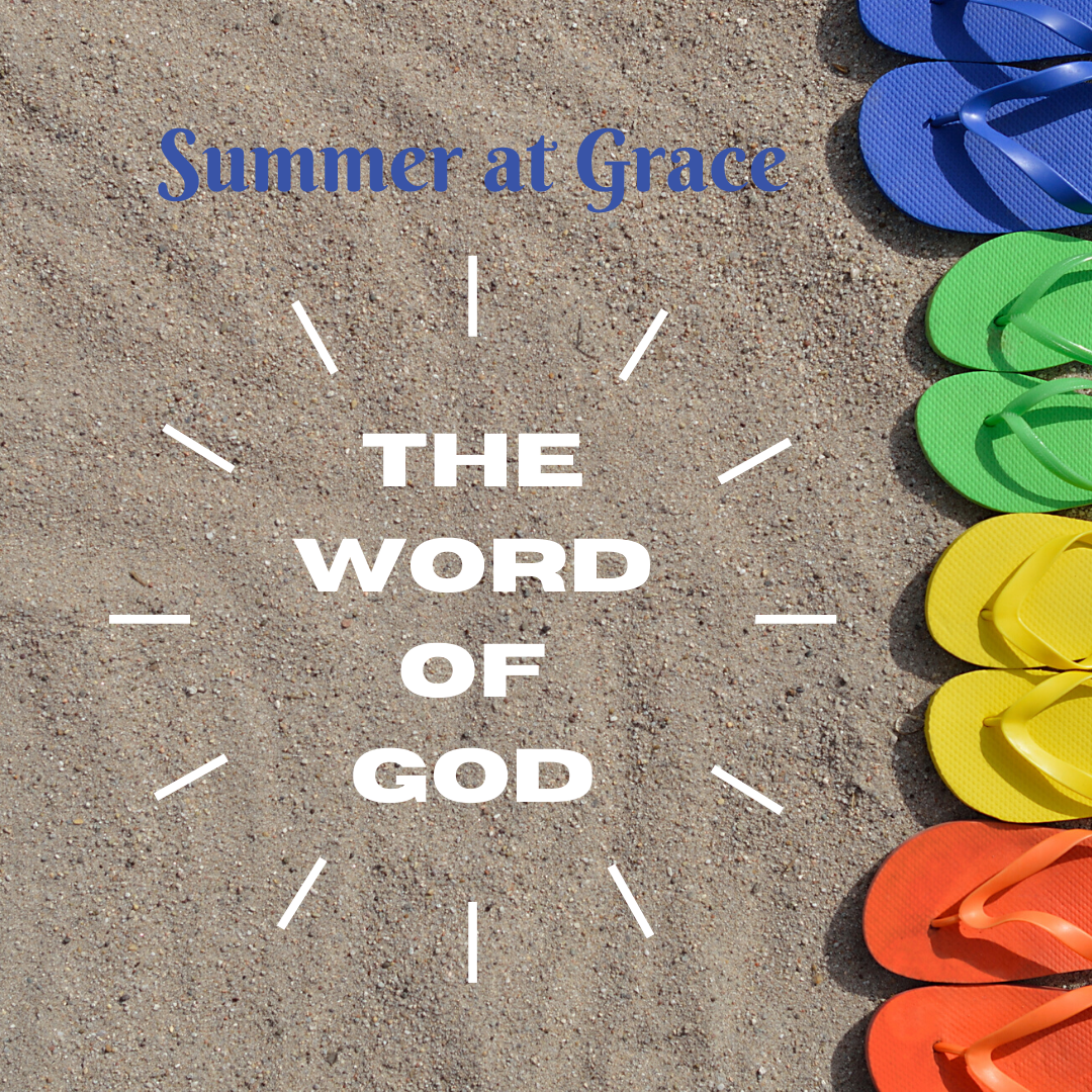 Summer at Grace - The Word of God banner