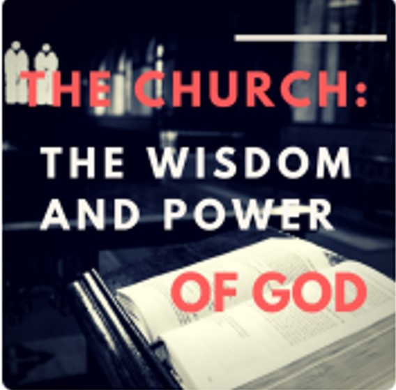 The Church: The Wisdom and Power of God banner