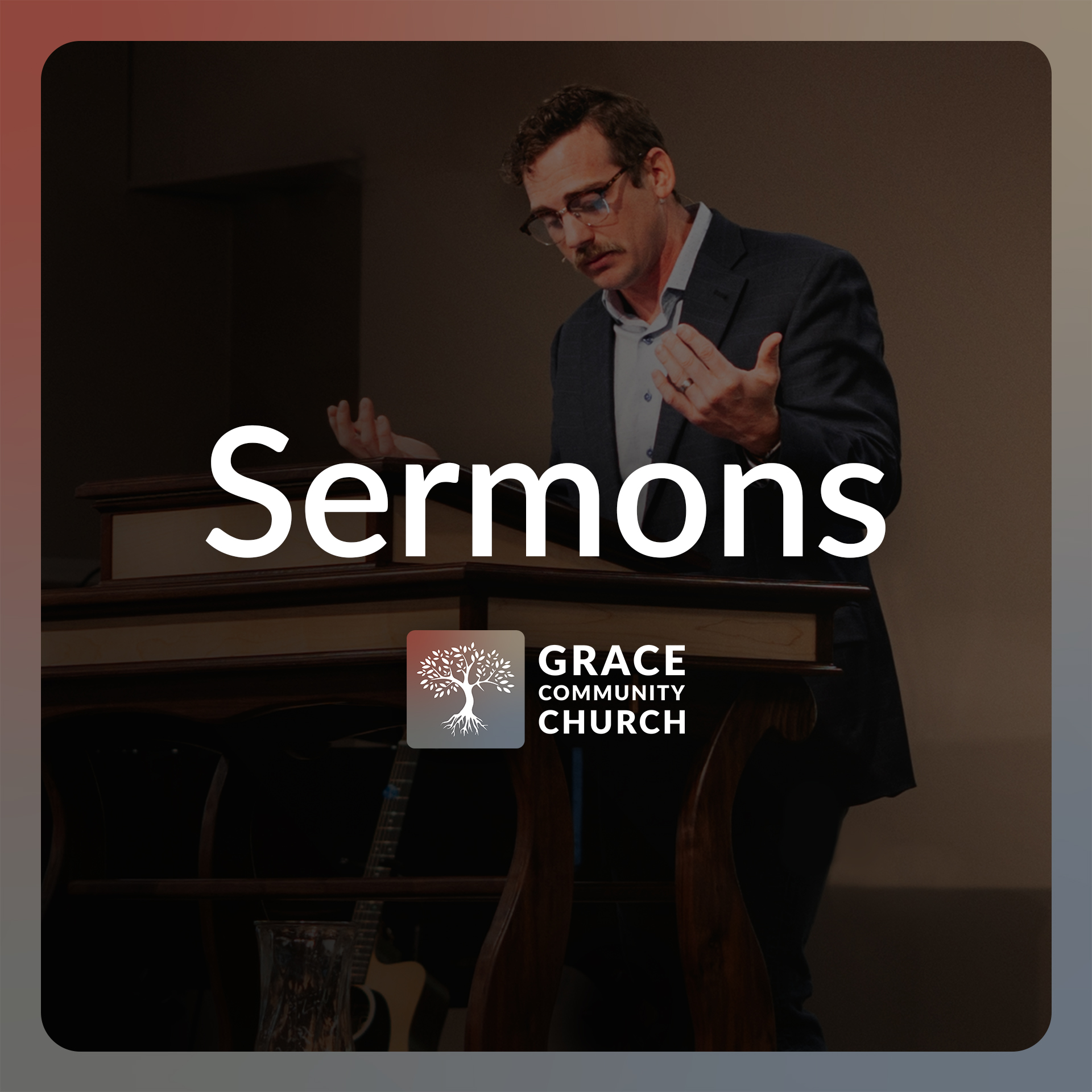 Grace Community Church Sermons
