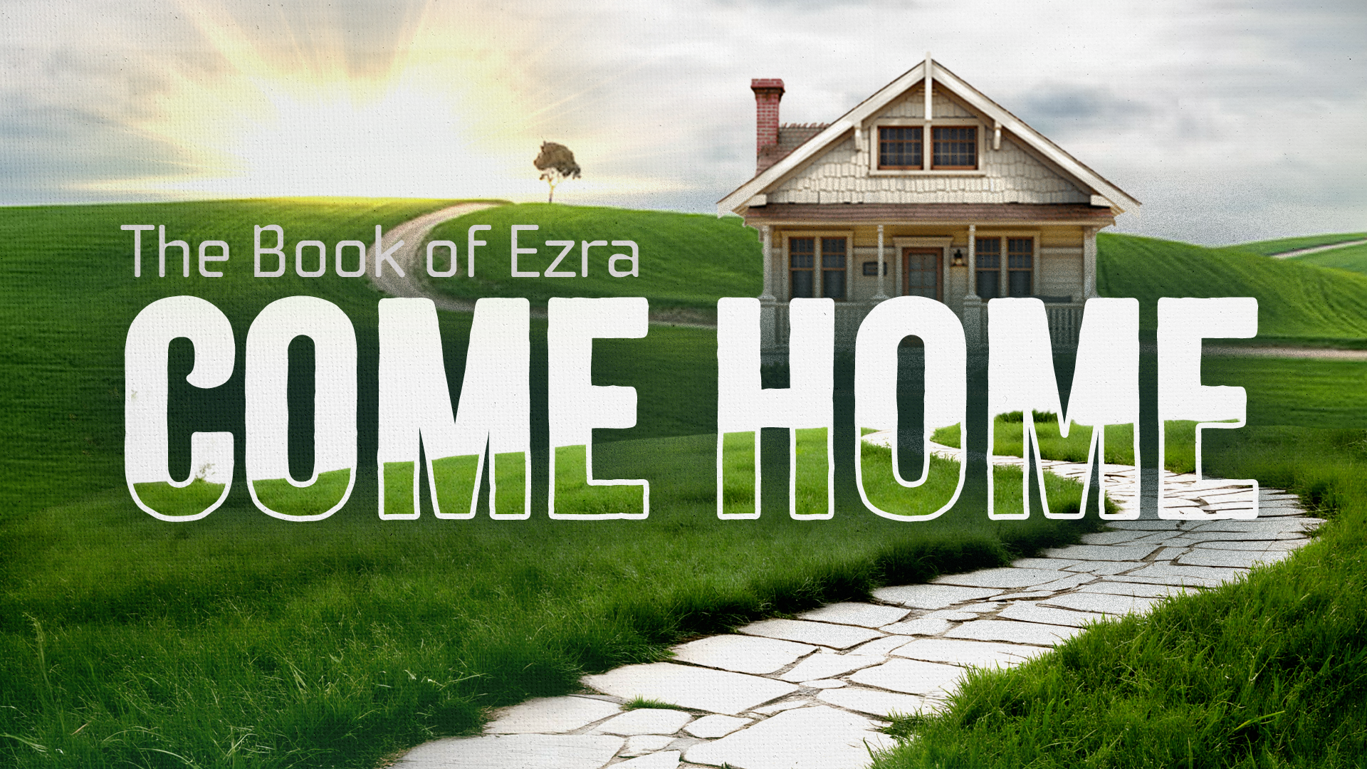 Come Home banner