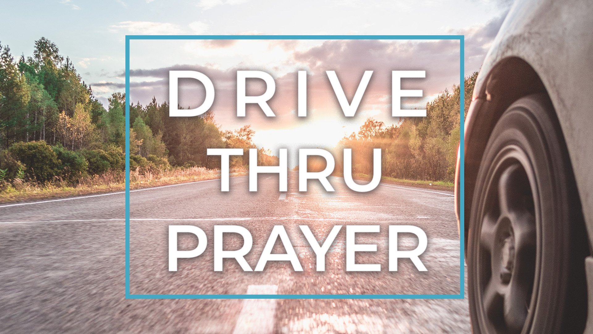 Grace Community Church Auburn WA Drive thru prayer ccb image