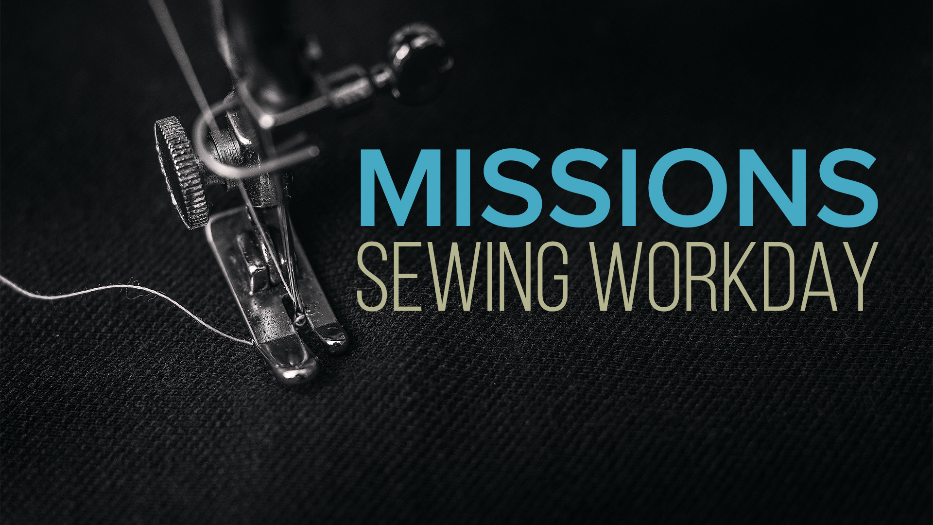 Missions Sewing Workday_CCB