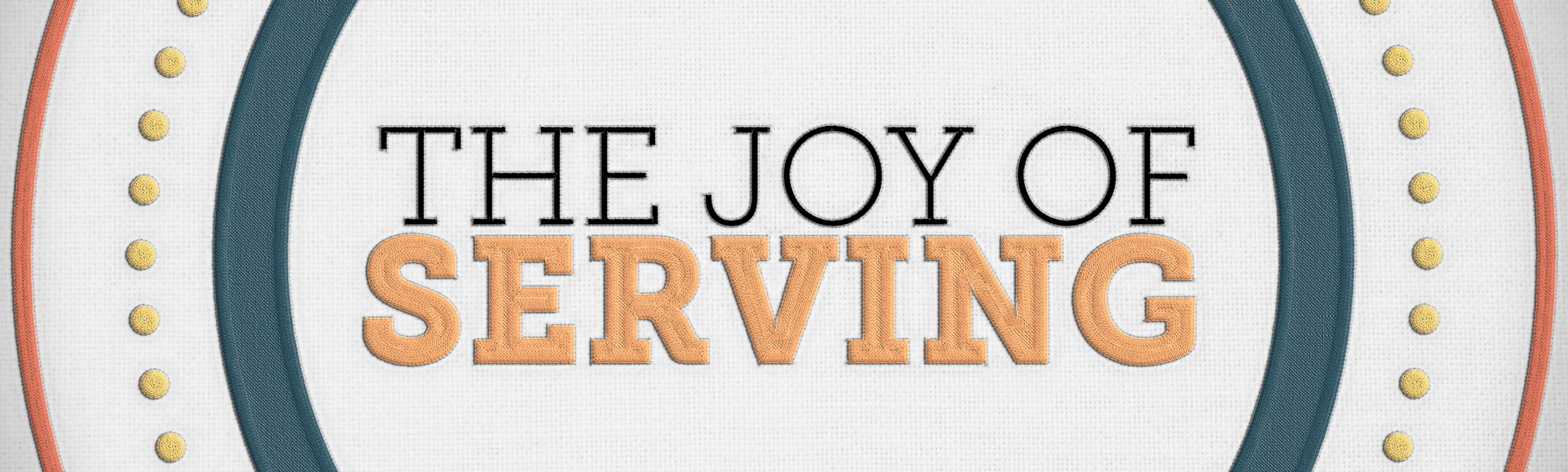 The Joy of Serving banner