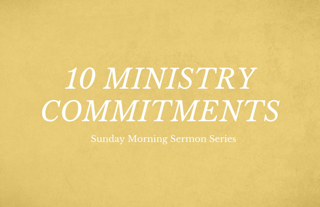 Ten Ministry Commitments banner