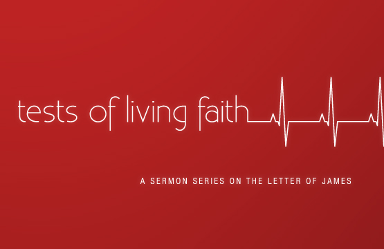 James: Tests of Living Faith banner