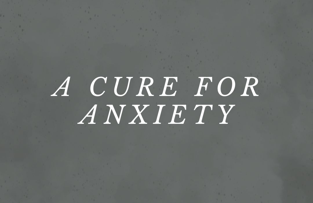 A Cure For Anxiety banner