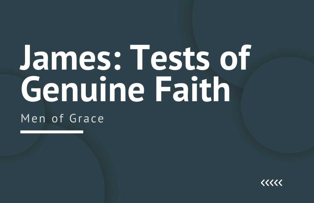 James: Tests of Genuine Faith banner