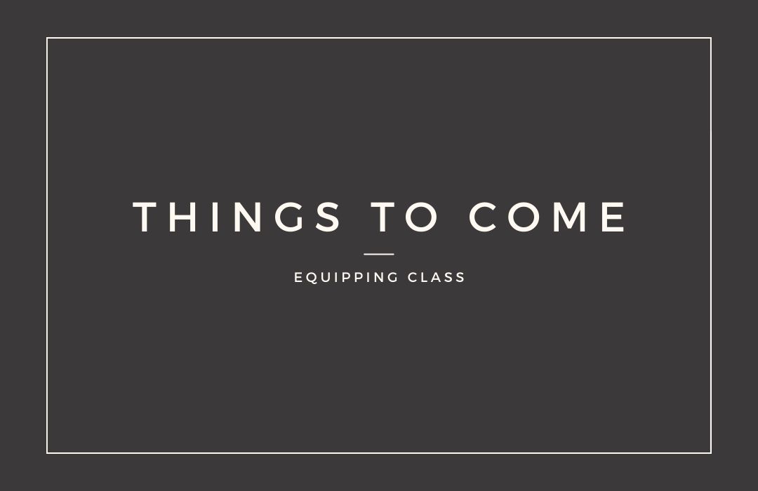 Things to Come banner