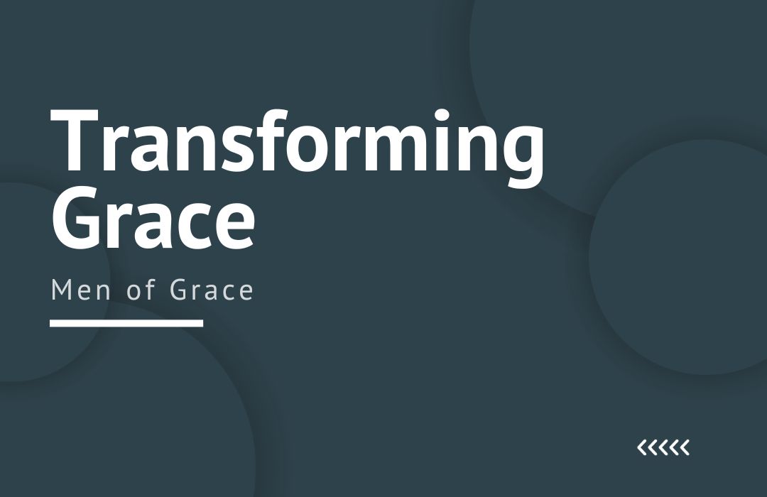 Transforming Grace banner