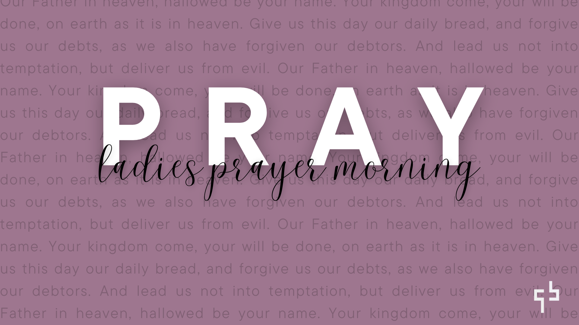 Ladies prayer morning - static image