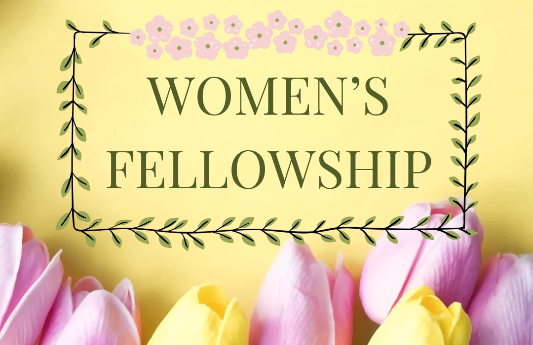 Women's Weekly Fellowship (1080 x 700 px)