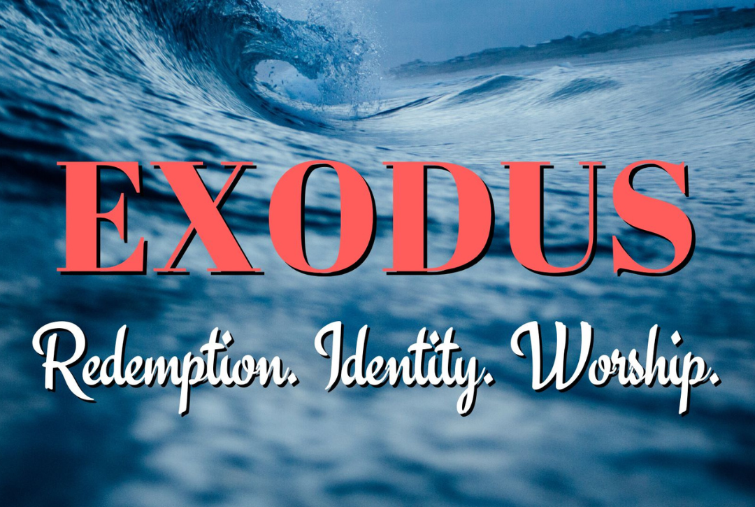 Exodus: Redemption. Identity. Worship. banner