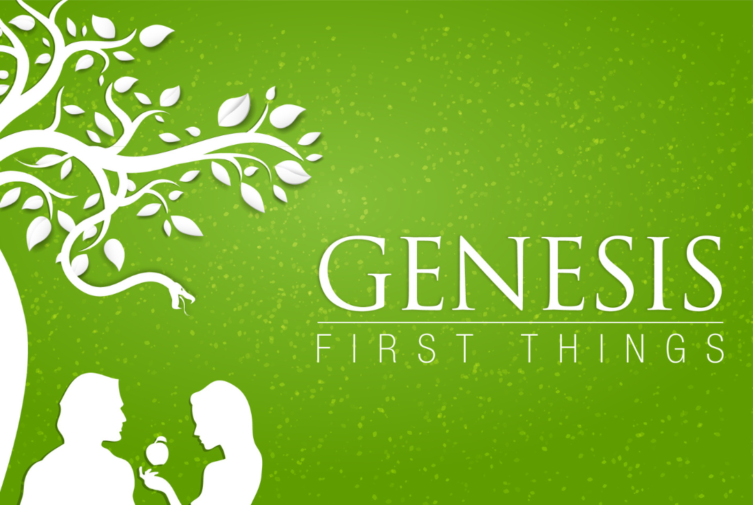 Genesis : First Things banner