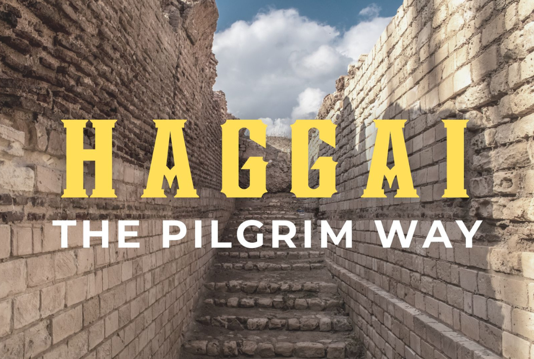 Haggai: The Pilgrim Way banner