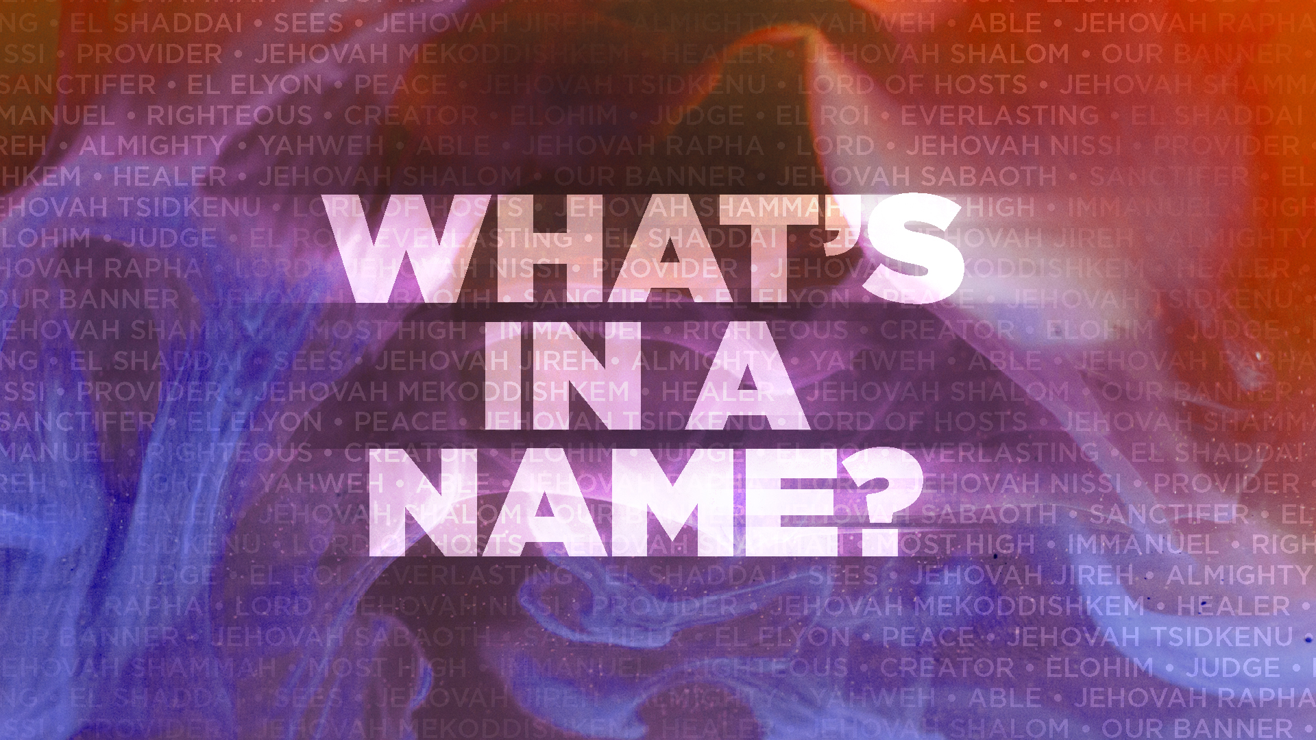 What's In A Name? banner
