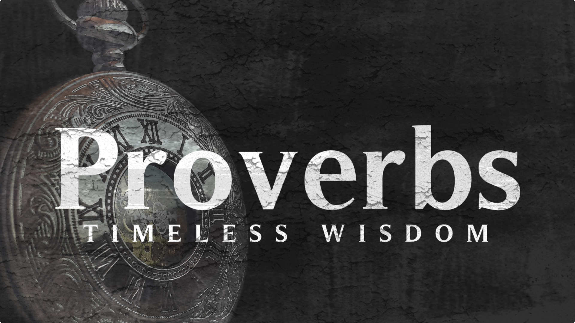Proverbs_Timeless Wisdom 2021