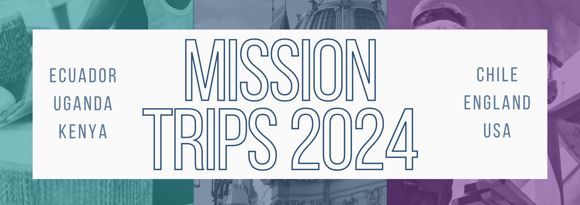 Upcoming Mission Trips - Slide