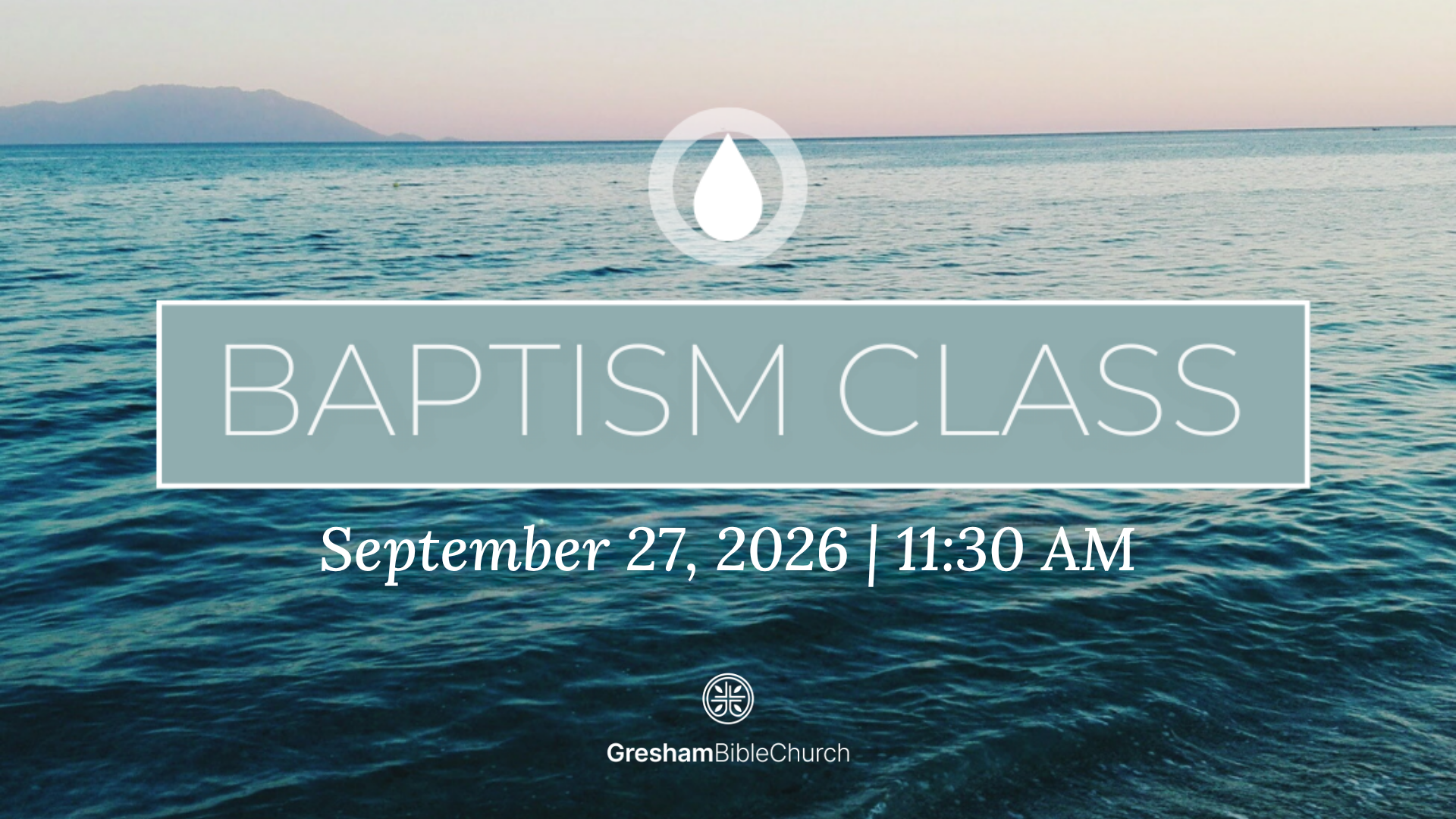 Baptism Class April