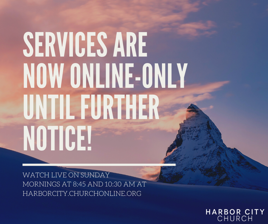 Services are now online-only until further notice!