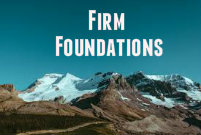 Firm Foundations banner