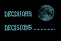 Decisions, Decisions  banner