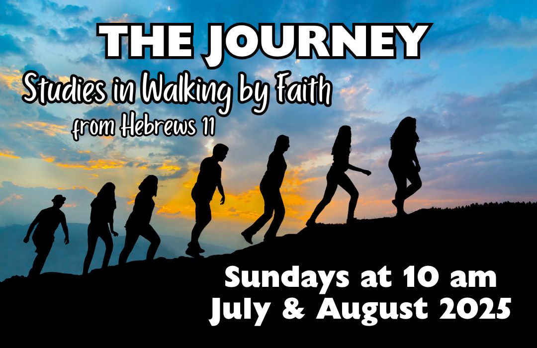 The Journey: Walking By Faith banner
