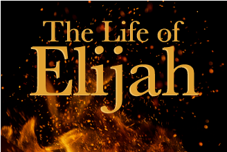 The Life of Elijah banner