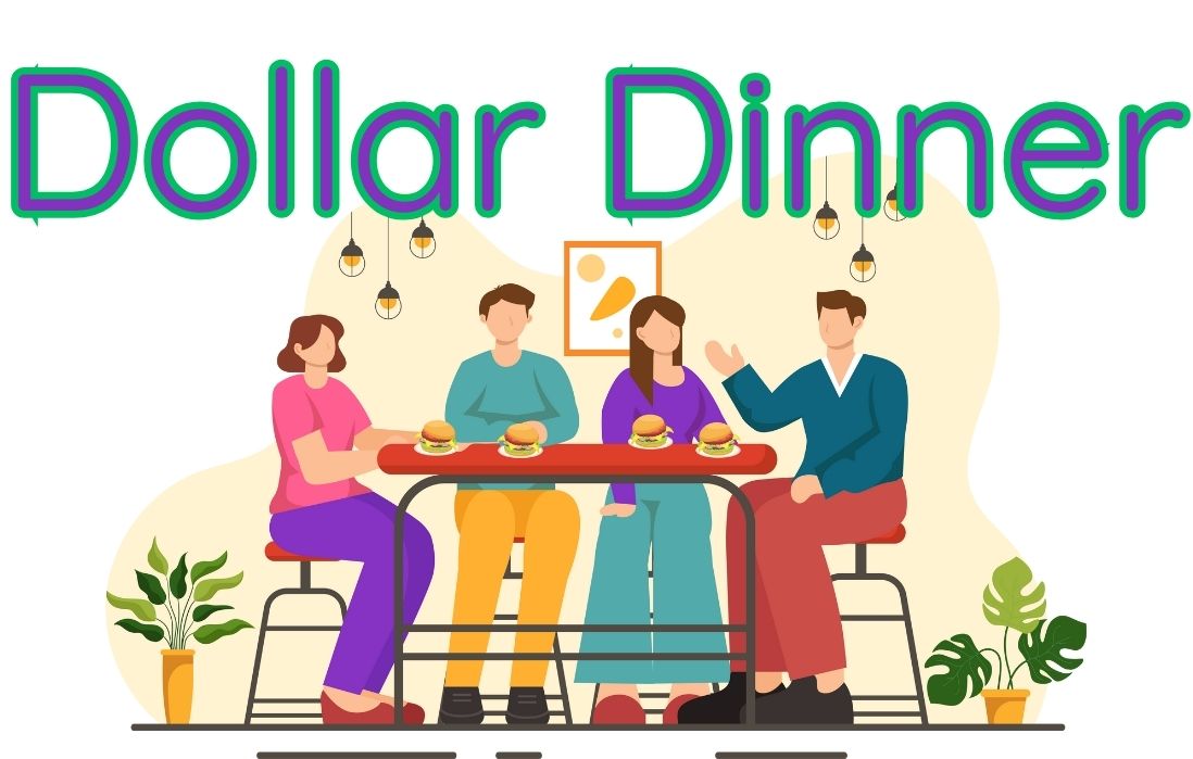 Dollar Dinner
