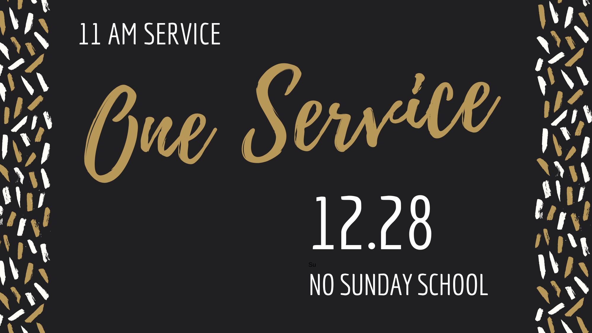 ONE SERVICE SUNDAY 16 × 9 in)