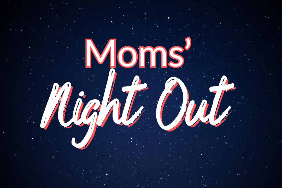 Moms Night Out event image