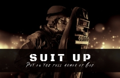 Suit Up: Put On The Full Armor Of God banner