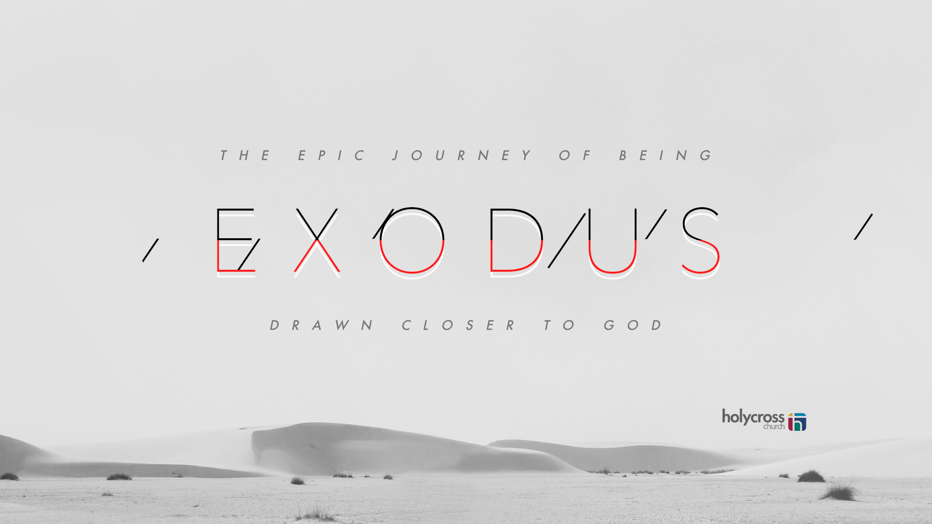 Exodus: The Epic Journey of Being Drawn Closer to God banner