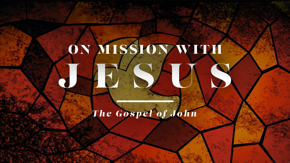 On Mission with Jesus: The Gospel of John banner