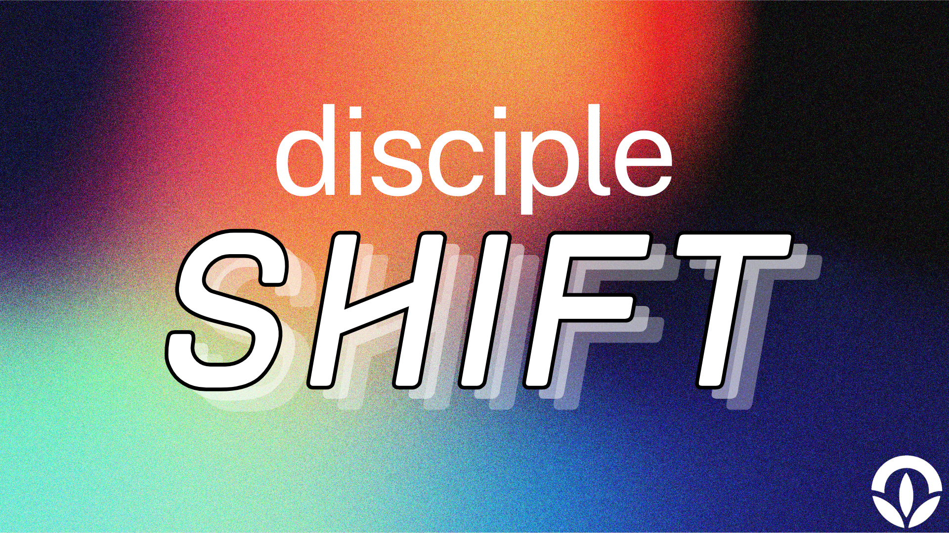 DiscipleSHIFT banner