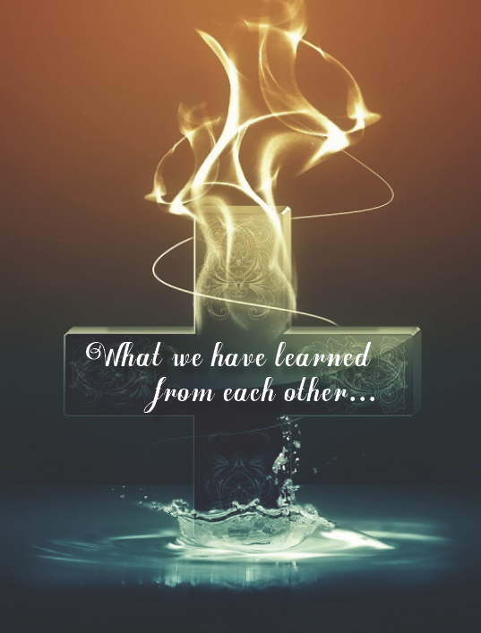 What we have learned from each other