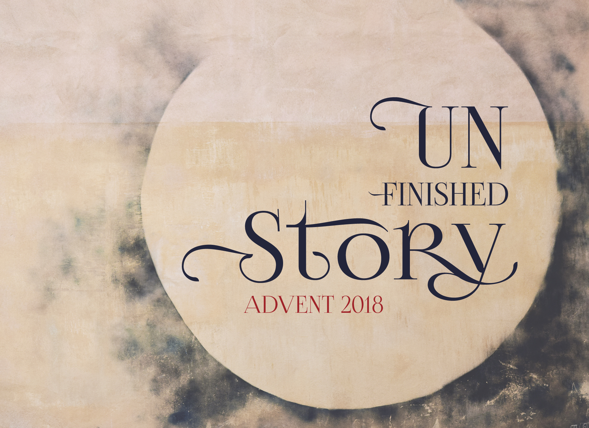 Unfinshed Story- Advent 2018 banner