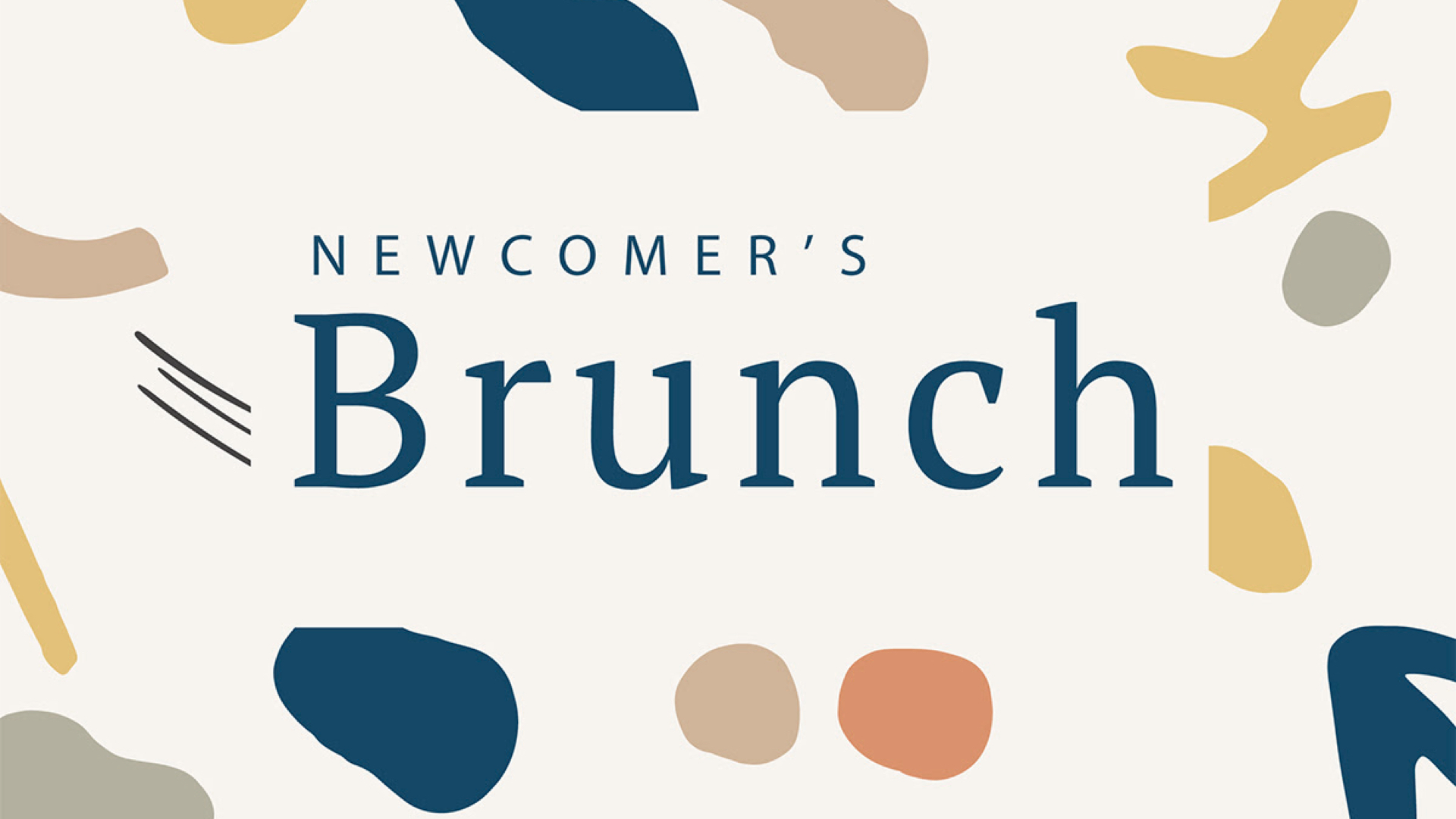 Newcomer's Brunch in bold blue font, surrounded by abstract colorful shapes on a light background.” width=