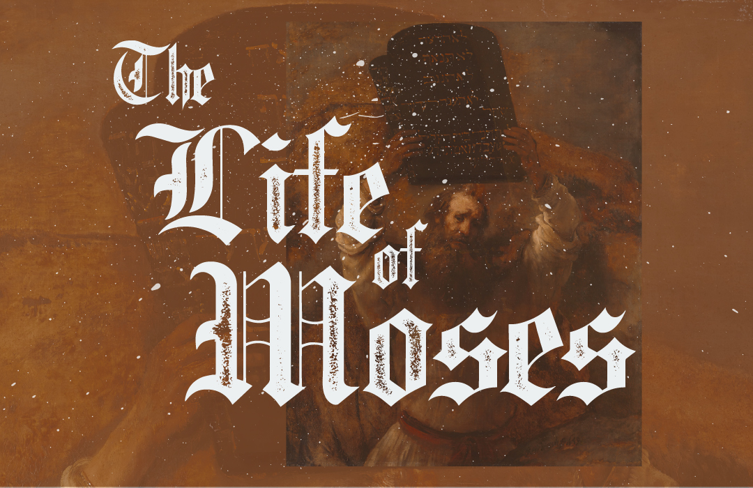 The Life of Moses banner